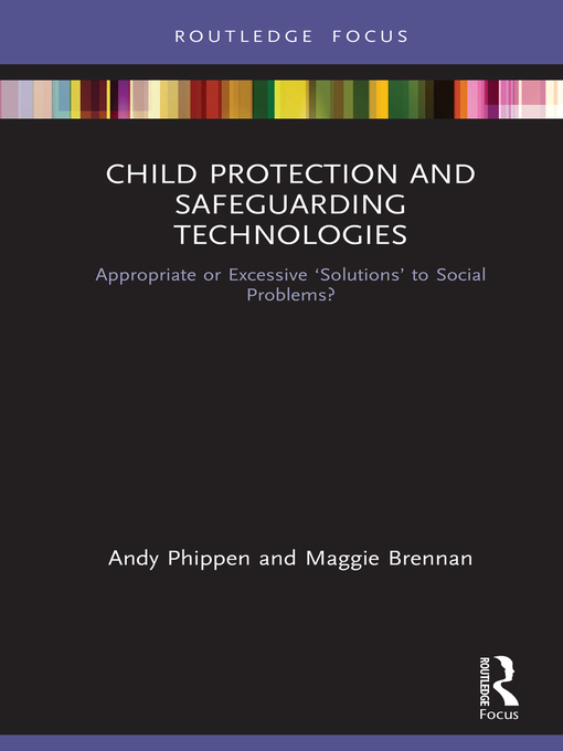 Title details for Child Protection and Safeguarding Technologies by Maggie Brennan - Wait list